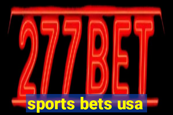 sports bets usa