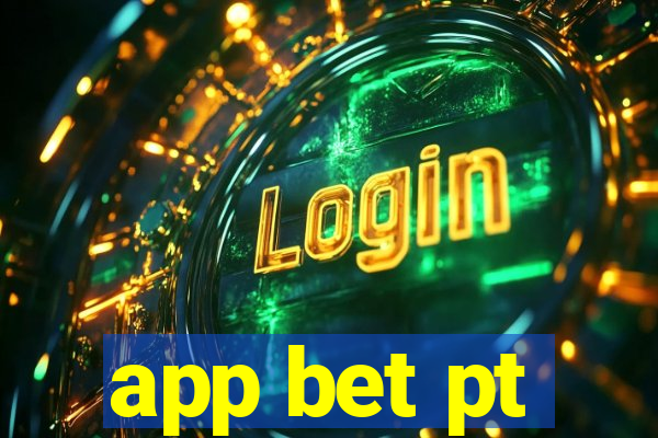 app bet pt