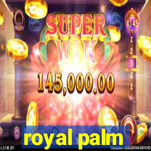 royal palm