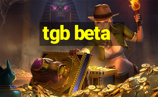 tgb beta