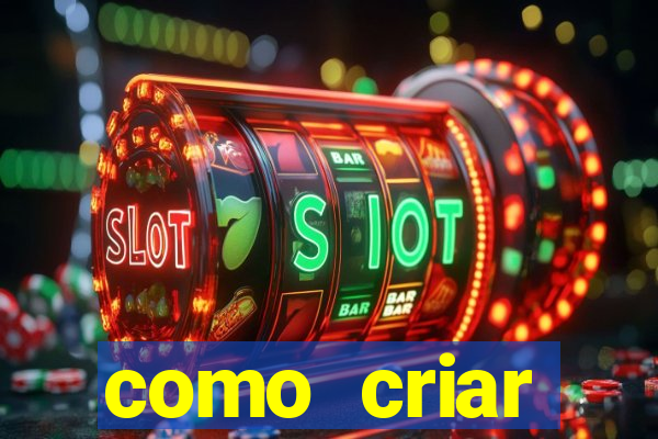 como criar plataforma de slots