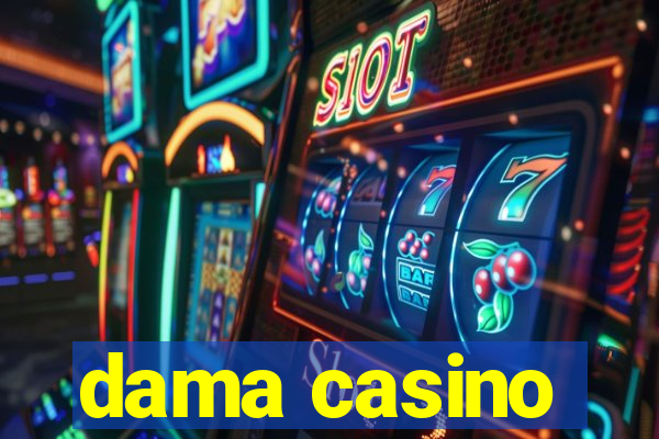 dama casino