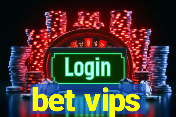 bet vips