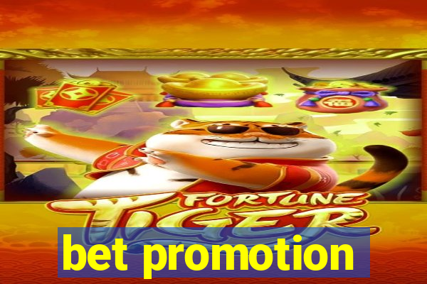 bet promotion