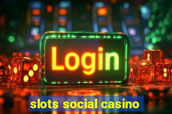 slots social casino