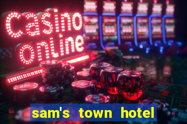 sam's town hotel casino las vegas