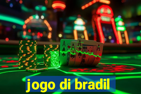 jogo di bradil