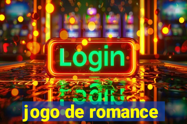 jogo de romance