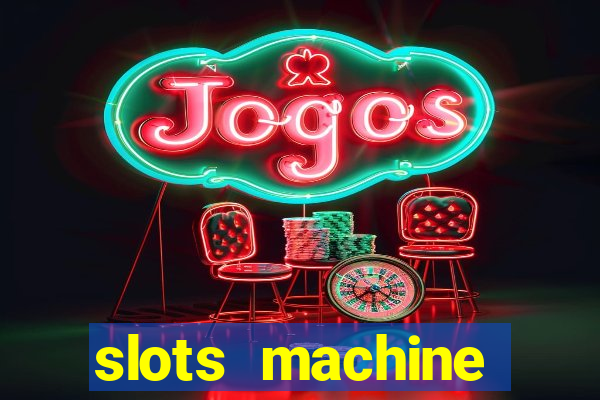 slots machine online free