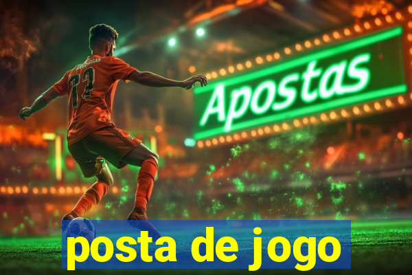 posta de jogo