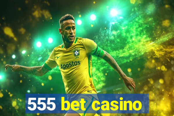 555 bet casino