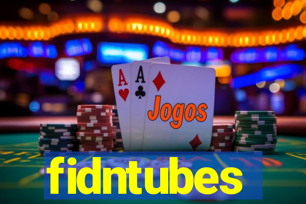 fidntubes