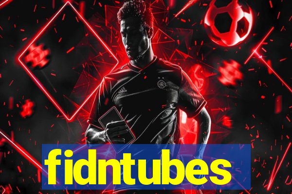 fidntubes