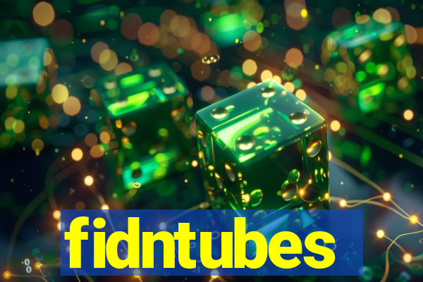 fidntubes