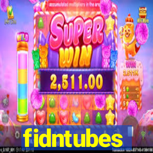 fidntubes