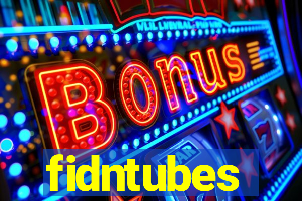 fidntubes