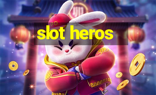 slot heros