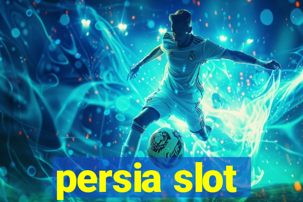 persia slot