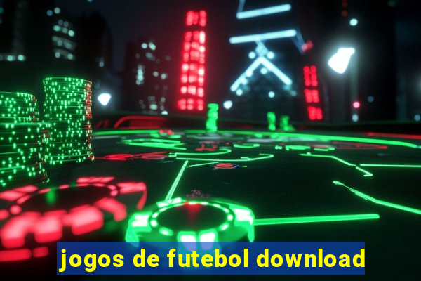 jogos de futebol download