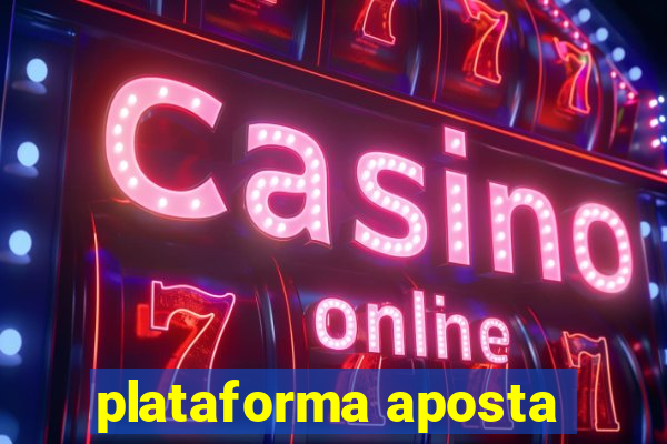 plataforma aposta