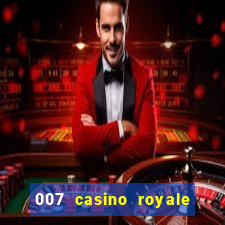 007 casino royale filme completo