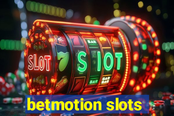 betmotion slots