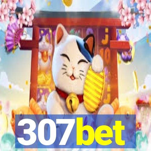 307bet