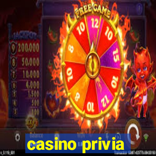 casino privia