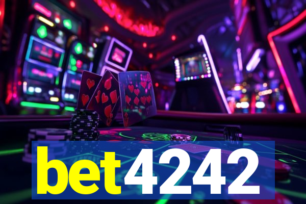 bet4242