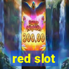 red slot