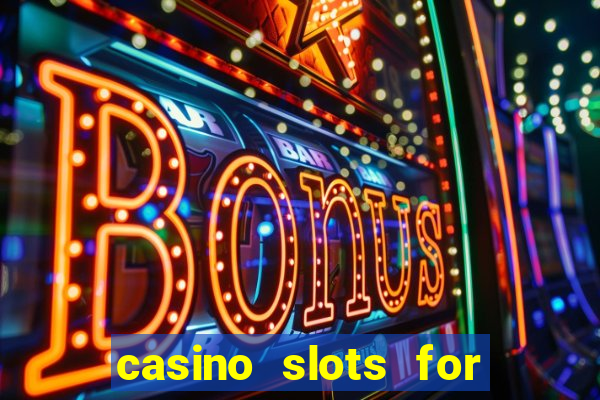 casino slots for real money