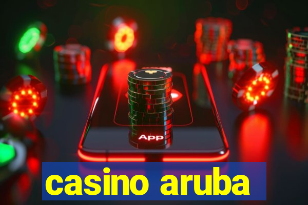 casino aruba