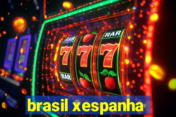 brasil xespanha