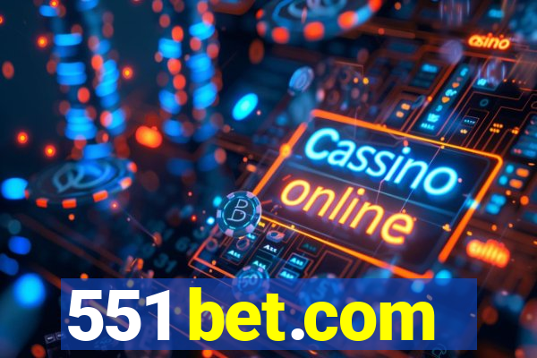 551 bet.com