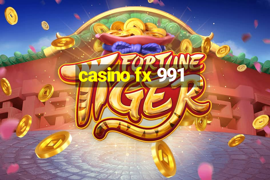 casino fx 991