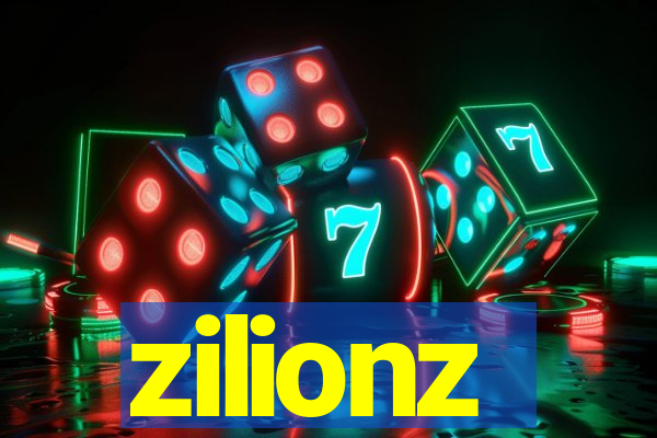 zilionz