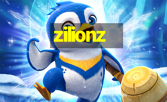 zilionz