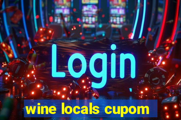 wine locals cupom