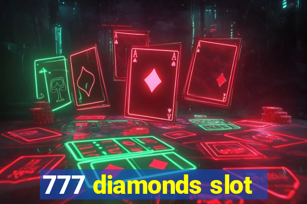 777 diamonds slot