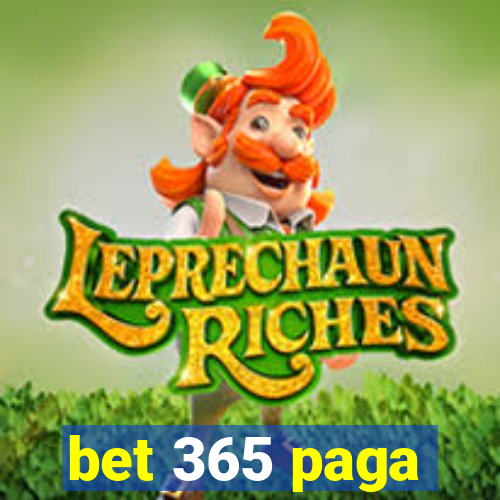 bet 365 paga