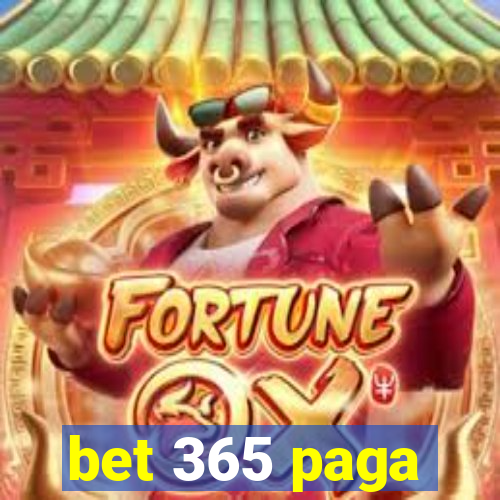 bet 365 paga