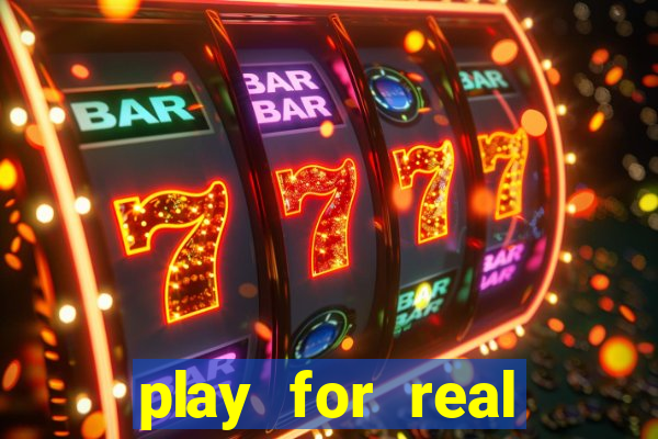 play for real money casino games