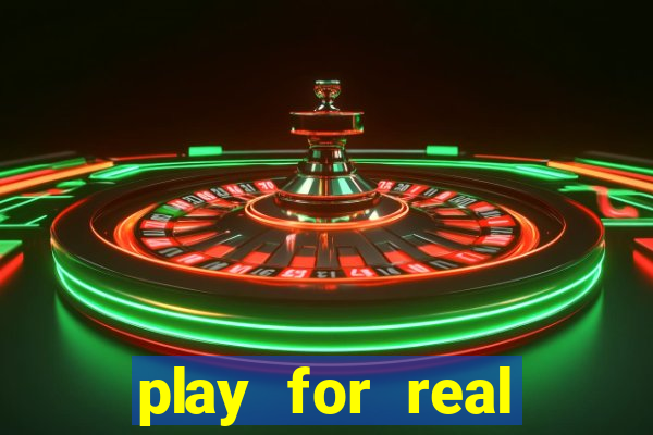 play for real money casino games