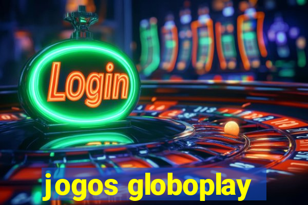 jogos globoplay