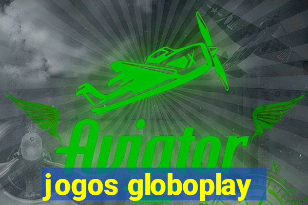 jogos globoplay