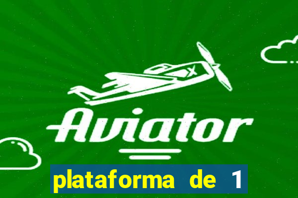 plataforma de 1 real deposito