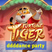 ddddance party