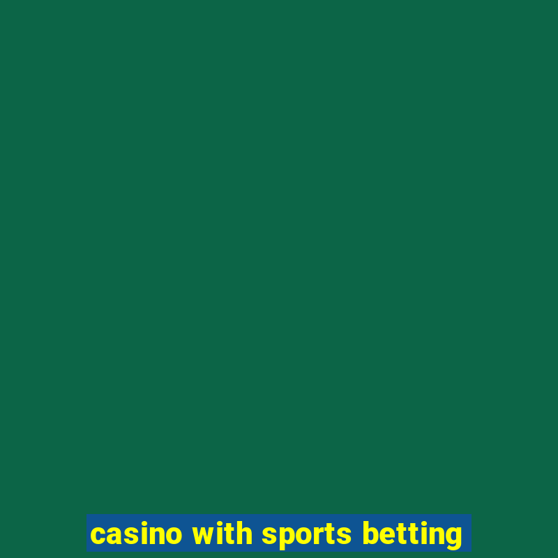 casino with sports betting