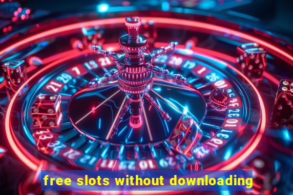 free slots without downloading