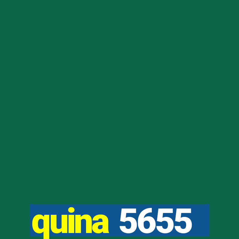 quina 5655